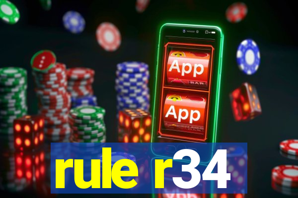 rule r34